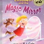Elizabeth and the Magic Mirror